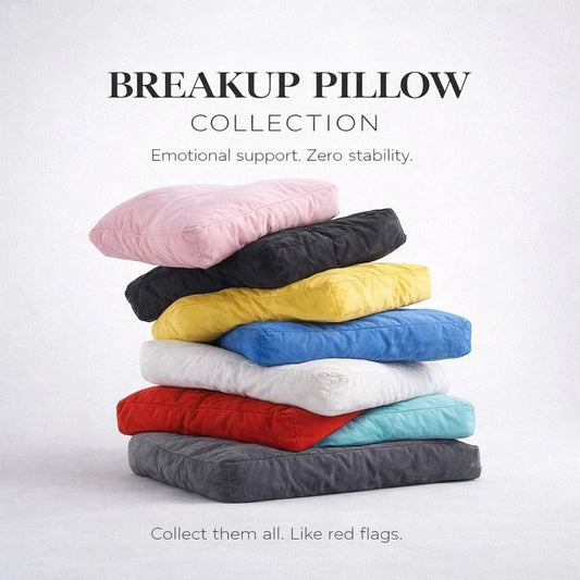 The Break Up Pillow